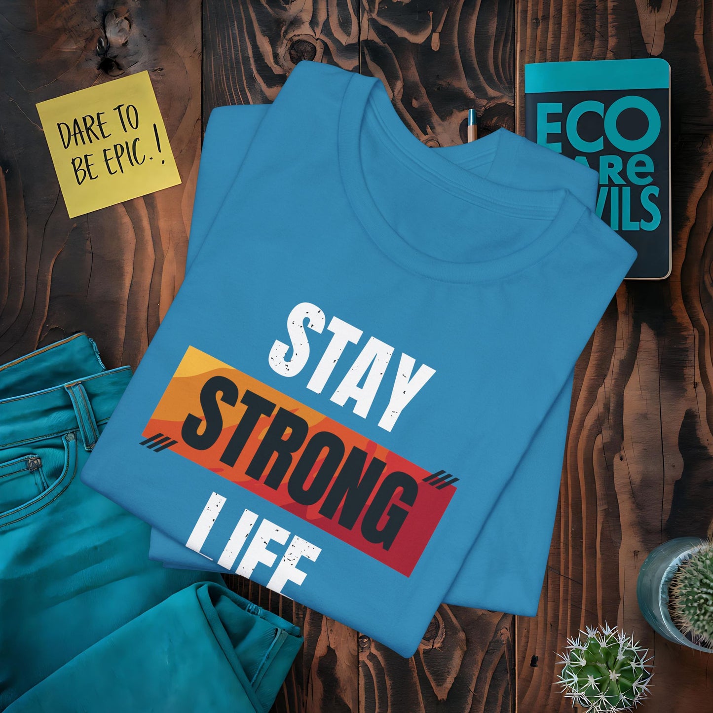 Stay Strong Life Goes On T-Shirt