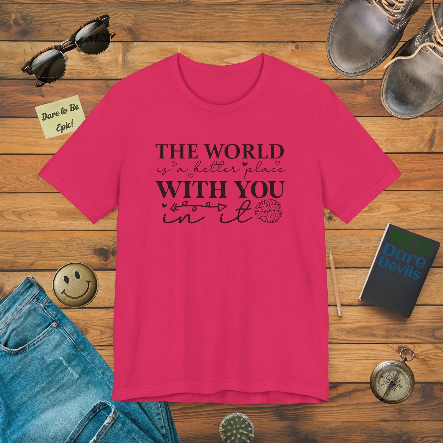 World is Better T-Shirt