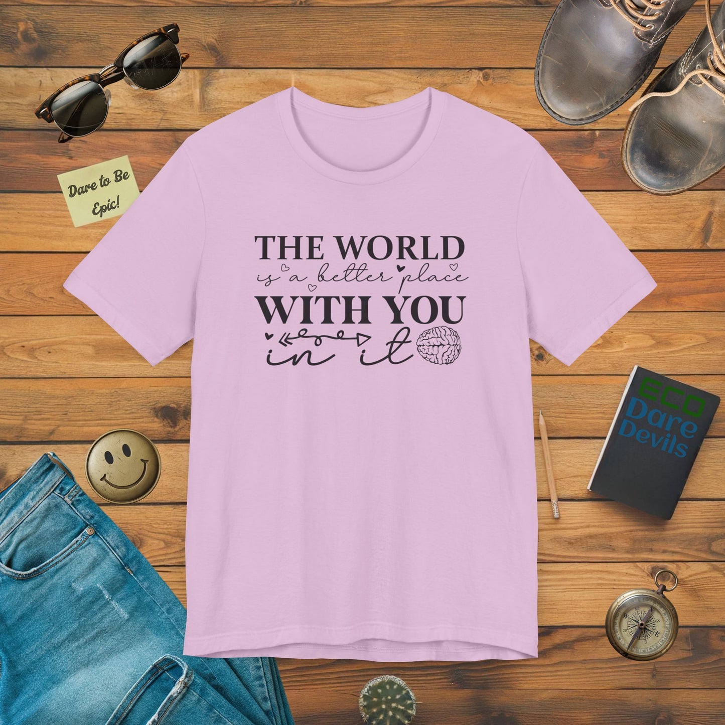 World is Better T-Shirt