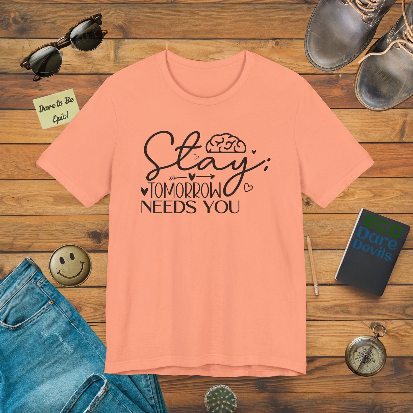 Stay...Tomorrow needs You T-Shirt
