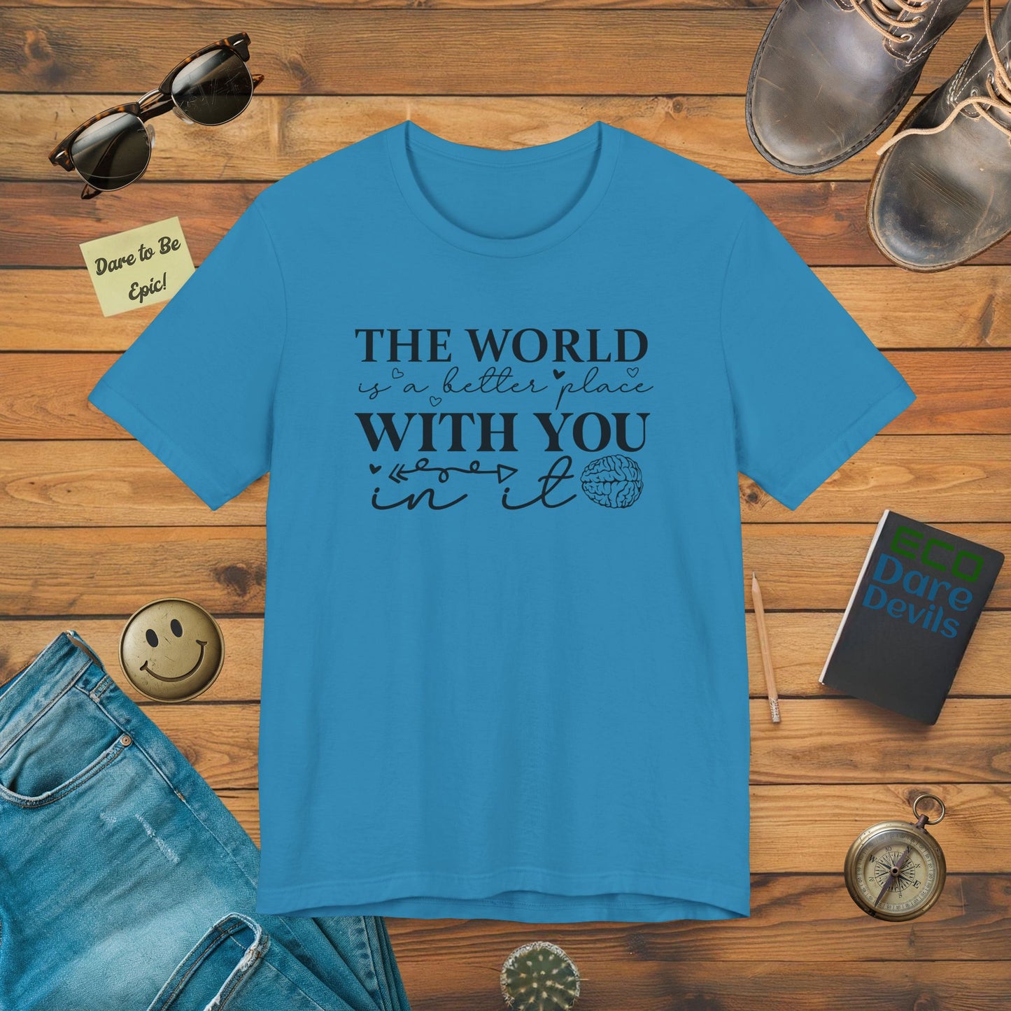 World is Better T-Shirt