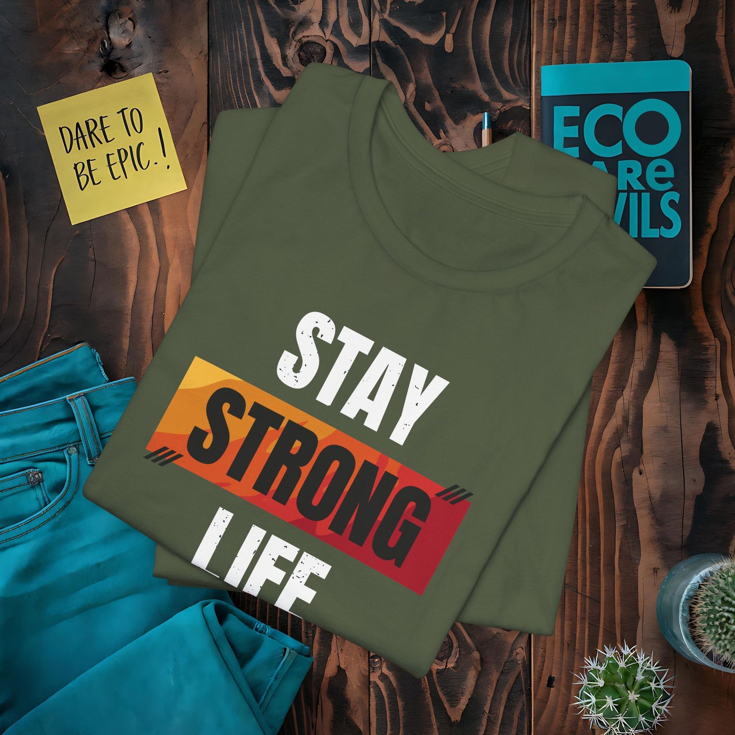 Stay Strong Life Goes On T-Shirt