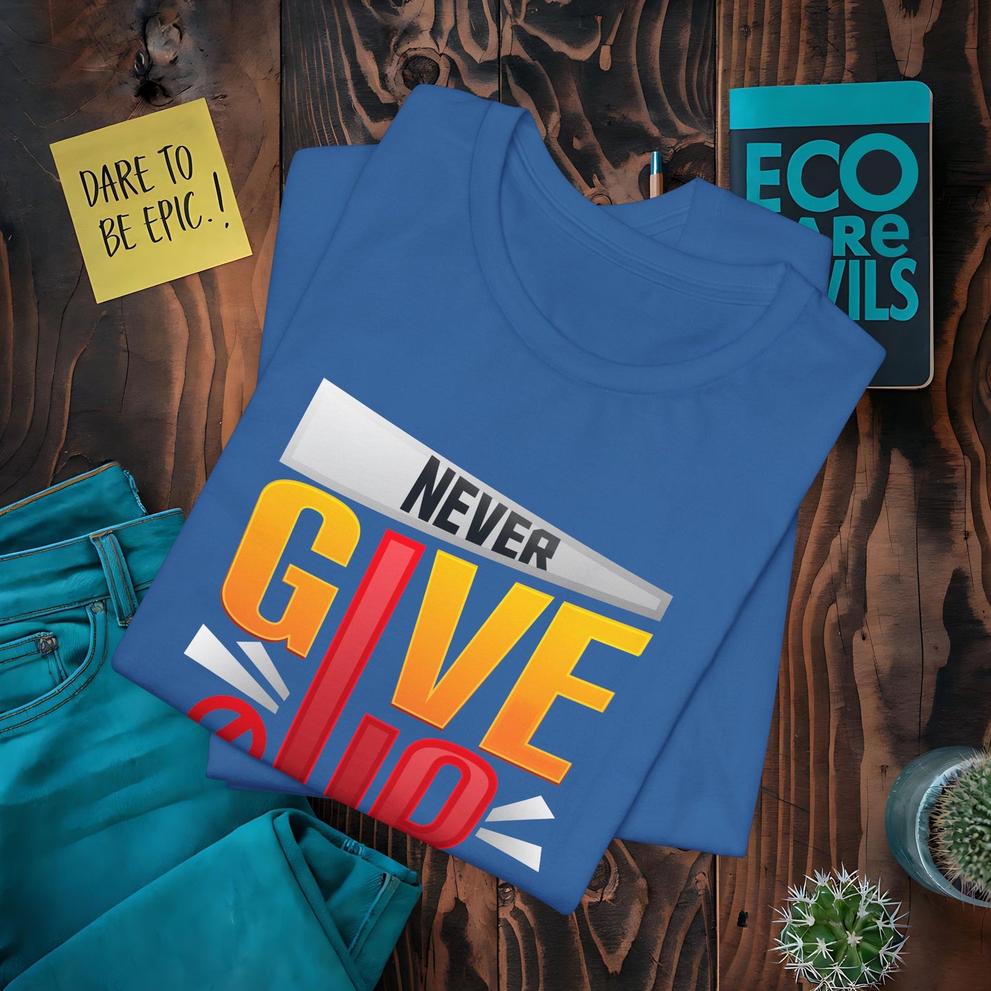 Never Give Up on Your Dreams T-Shirt
