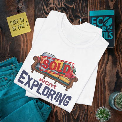 Sold my couch went Exploring T-Shirt