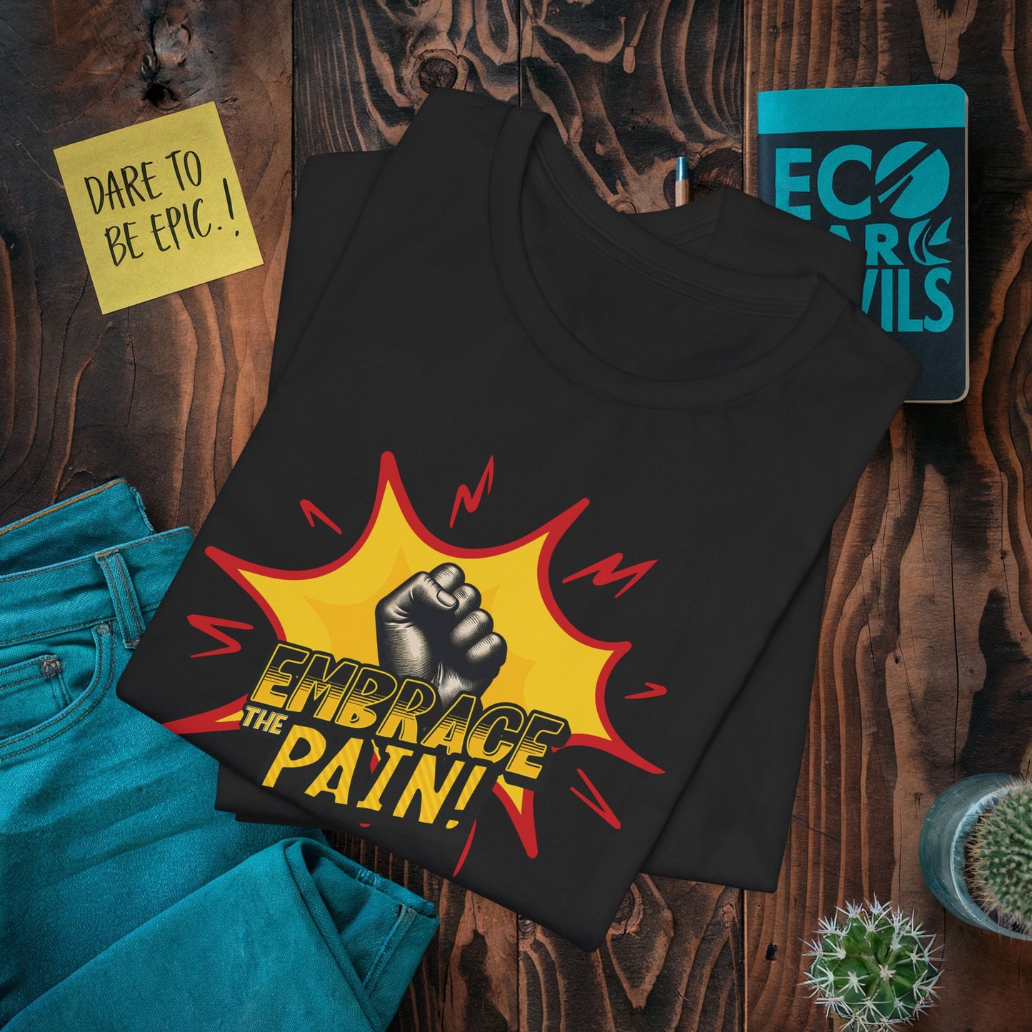 Embrace the Pain T-Shirt