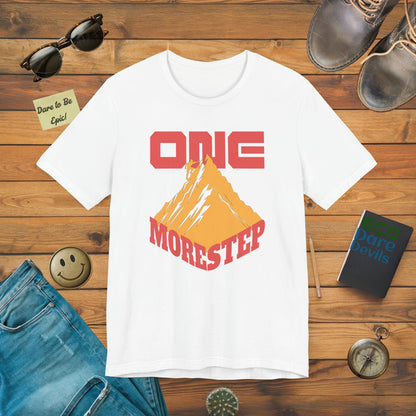 Motivational One More Step T-Shirt