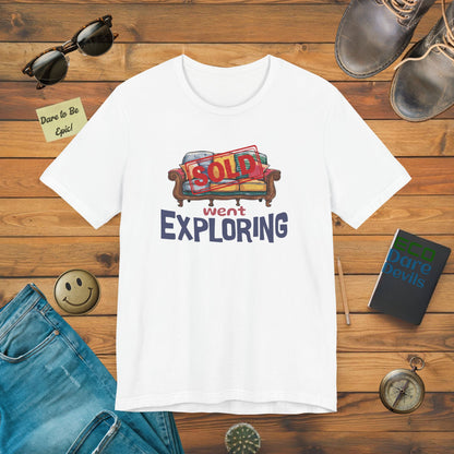 Sold my couch went Exploring T-Shirt