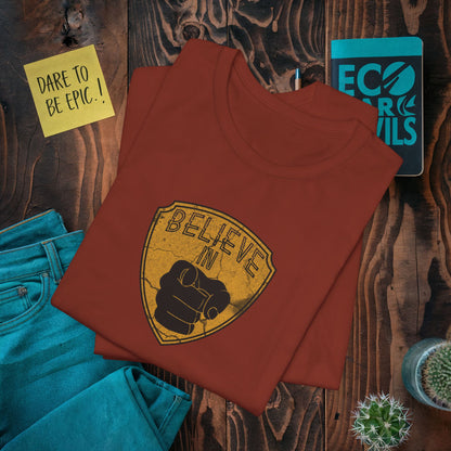 Believe in You T-Shirt