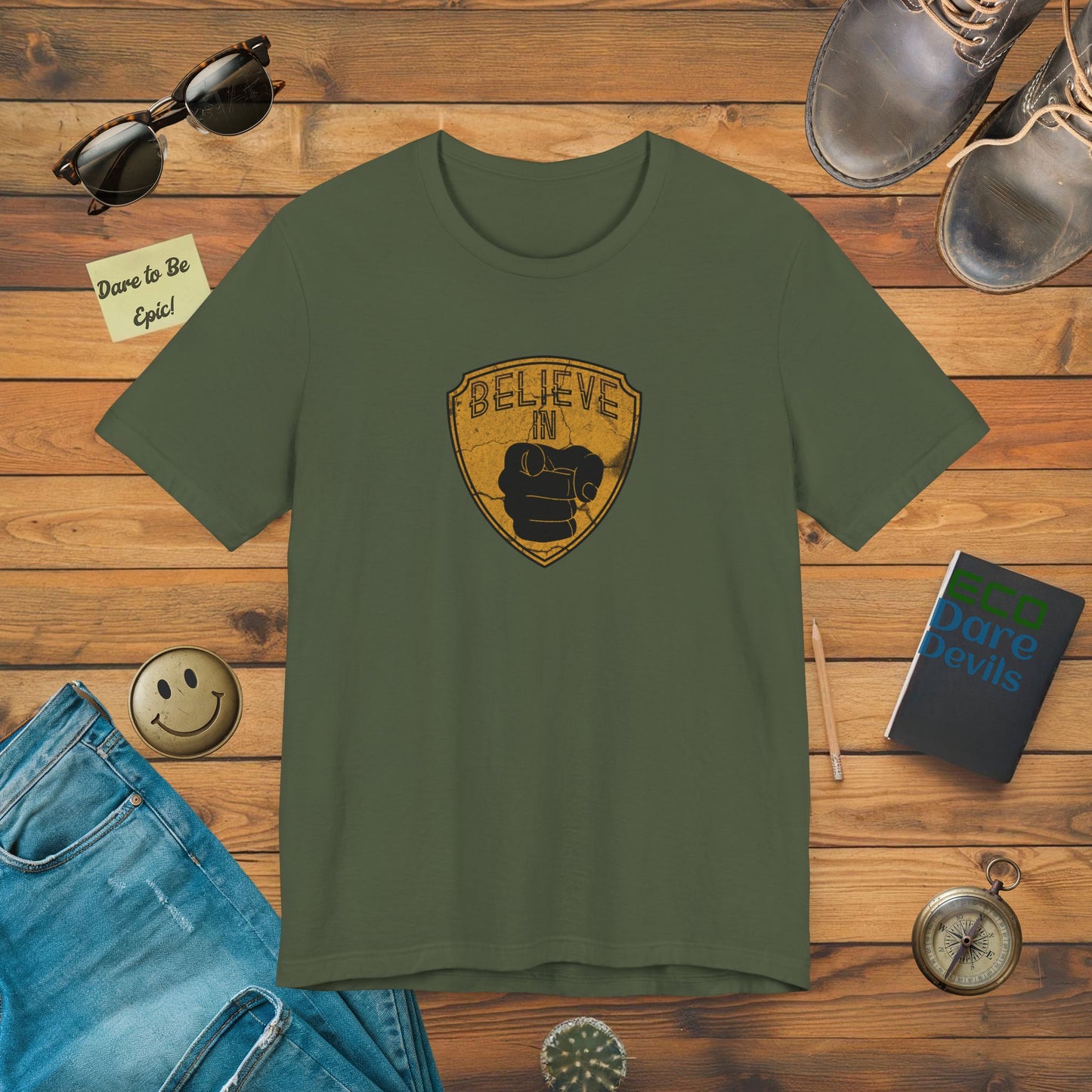 Believe in You T-Shirt