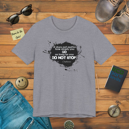 Motivational Confucius T-Shirt