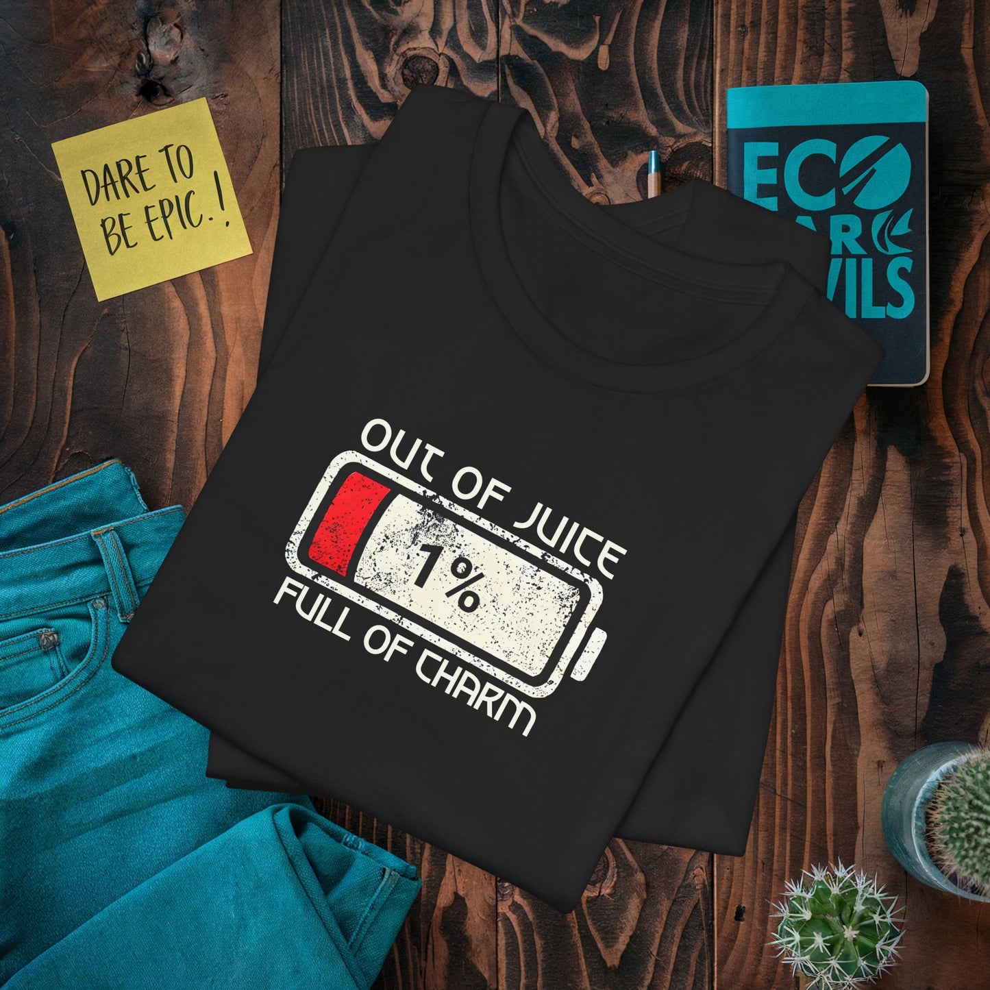 Out of Juice Full of Charm LOW BATTERY T-Shirt