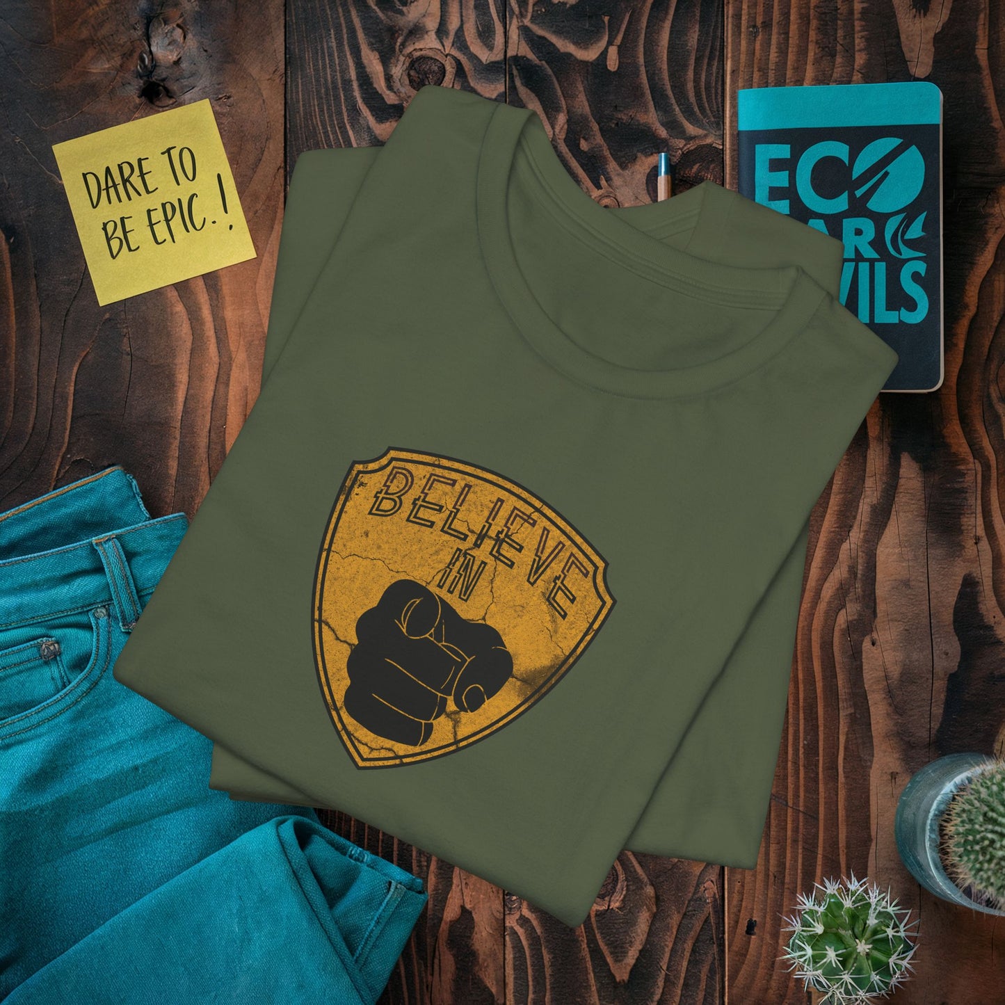 Believe in You T-Shirt