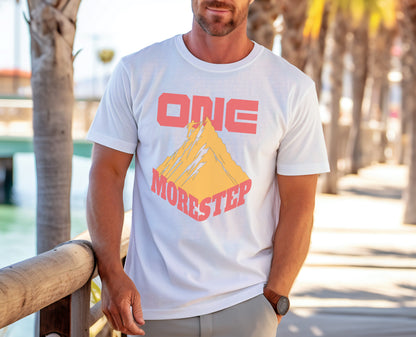 Motivational One More Step T-Shirt