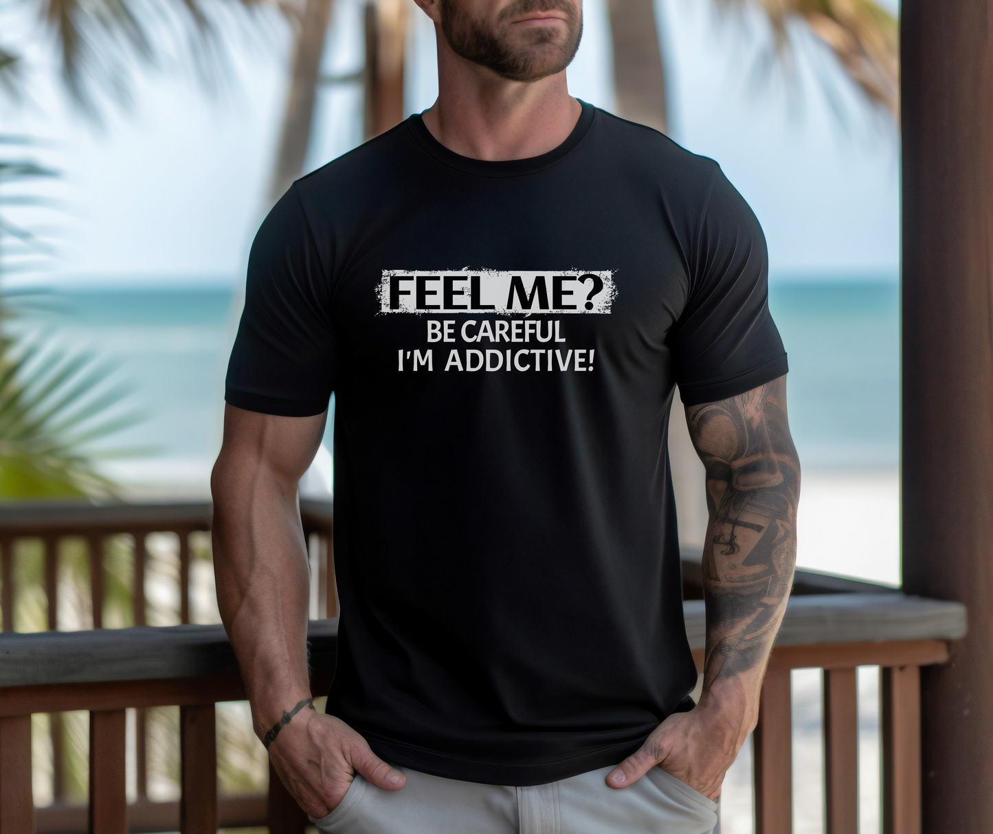 Feel me? Be Careful, Im Addictive! T-Shirt